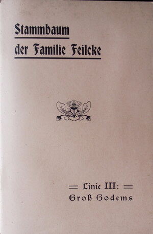 Familienverband Feilcke Stammbaum Linie3 GroßGodems cover