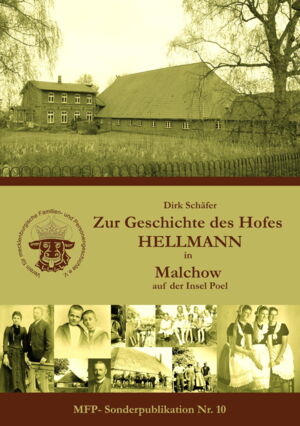 Zur Geschichte des Hofes Hellmann in Malchow auf der Insel Poel - Buchcover