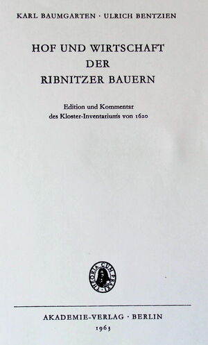 Baumgarten, Karl, Bentzien, Ulrich  Hof und Wirtschaft der Ribnitzer Bauern 1963 cover