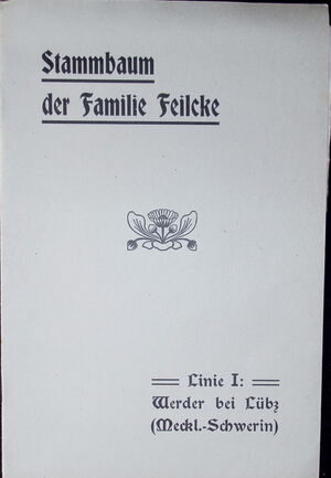 Familienverband Feilcke Stammbaum Linie1 Werder Heft1 2 cover