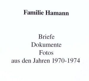 Familienchronik Hamann 1970 74 Teil 01 cover