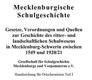 Schmidtbauer, Wolfgang Schulgeschichte des Territoriums Mecklenburg 15xx-19xx cover