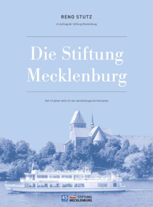 Die Stiftung Mecklenburg